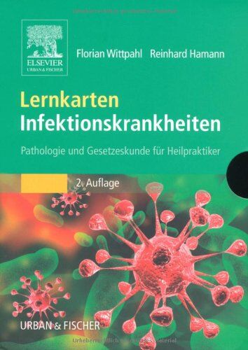 Florian Wittpahl - Lernkarten Infektionskrankheiten: Pathologie und Gesetzeskunde für Heilpraktiker - Preis vom 09.10.2026 07:28:09 h