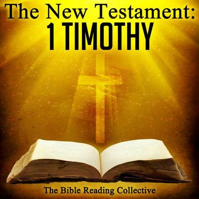 The New Testament: 1 Timothy - Traditional, Audio, 9781789320138