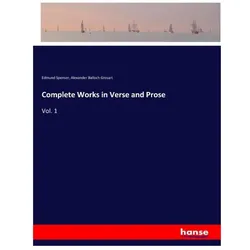 Complete Works in Verse and Prose, Belletristik von Edmund Spenser, Alexander Balloch Grosart