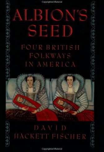 Fischer, David Hackett - Albion's Seed: Four British Folkways in America (America: A Cultural History) - Preis vom 15.10.2026 23:06:25 h