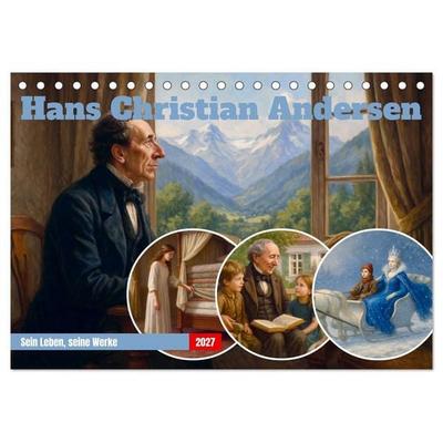 Hans Christian Andersen. Sein Leben, seine Werke (Tischkalender 2027 DIN A5 quer), CALVENDO Monatskalender