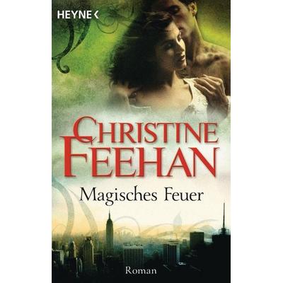 Magisches Feuer / Leopardenmenschen Bd.2, Taschenbuch von Christine Feehan, Heyne