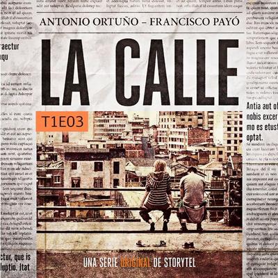 La Calle - S01E03 - Francisco Payó, Audio, 9789178414246