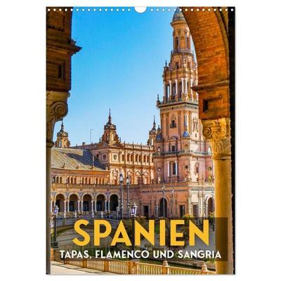 Spanien - Tapas, Flamenco und Sangria (Wandkalender 2026 DIN A3 hoch), CALVENDO Monatskalender