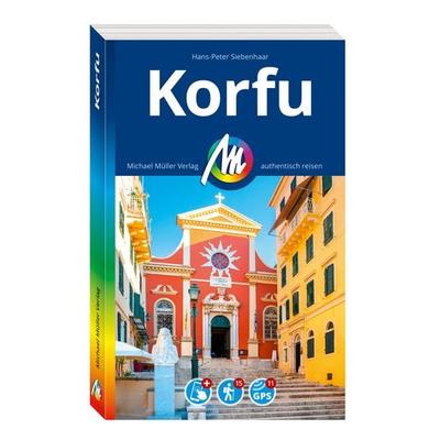 MICHAEL MÜLLER Reiseführer Korfu, Taschenbuch von Hans-Peter Siebenhaar, Michael Müller Verlag, 978-3-96685-403-0