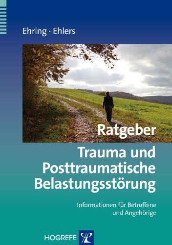 Thomas Ehring - Trauma und Posttraumatische Belastungsstörung: Informationen für Betroffene und Angehörige - Preis vom 14.10.2026 23:07:16 h