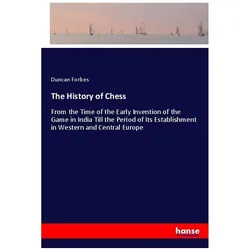 The History of Chess, Ratgeber von Duncan Forbes