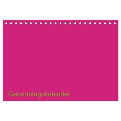 Bastel-Geburtstagskalender pink / Geburtstagskalender (Tischkalender 2027 DIN A5 quer), CALVENDO Monatskalender