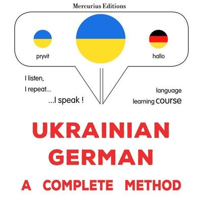 Ukrainian - German : a complete method - James Gardner, Audio, 9782821177208