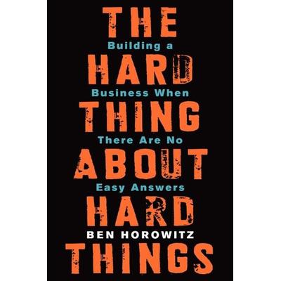 The Hard Thing about Hard Things, Gebundene Ausgabe von Ben Horowitz, Harper Collins Publ. USA, 978-0-06-227320-8