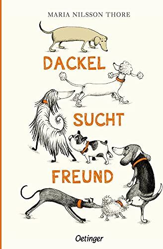 Maria Nilsson Thore - Dackel sucht Freund: Bilderbuch - Preis vom 14.10.2026 23:07:16 h