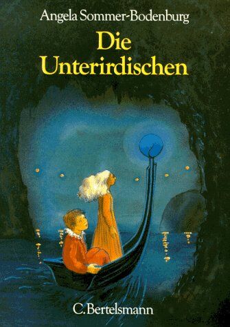Angela Sommer-Bodenburg - Die Unterirdischen. ( Ab 8 J.) - Preis vom 01.10.2026 17:08:56 h