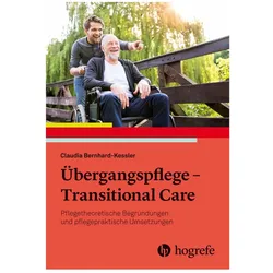 Übergangspflege - Transitional Care, Fachbücher von Claudia Bernhard-Kessler