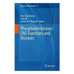 Springer Phosphodiesterases: CNS Functions and Diseases (Englisch, Hardcover, Han-Ting Zhang, James M. O'Donnell, Ying Xu) (9783319588094)