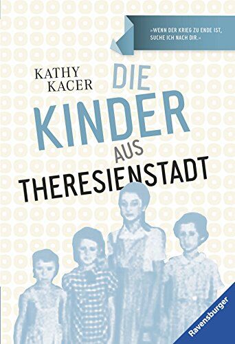 Kathy Kacer - Die Kinder aus Theresienstadt - Preis vom 10.10.2026 11:48:34 h
