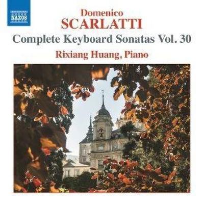 Scarlatti: Sämtliche Klaviersonaten Vol. 30 - Rixiang Huang, CD
