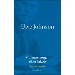 Werkausgabe in 43 Bänden, Belletristik von Uwe Johnson, Johanna Steiner, Cornelia Bögel, Astrid Köhler, Robert Gillett, Katja Leuchtenberger