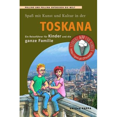 Reiseführer Toskana, Taschenbuch von Bernd Schmidt, Edition KAPPA, 978-3-937600-98-7