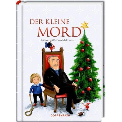 Der kleine Mord, Gebundene Ausgabe von , Coppenrath