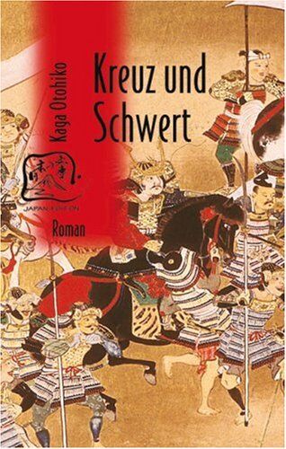 Otohiko Kaga - Kreuz und Schwert - Preis vom 10.10.2026 11:48:34 h