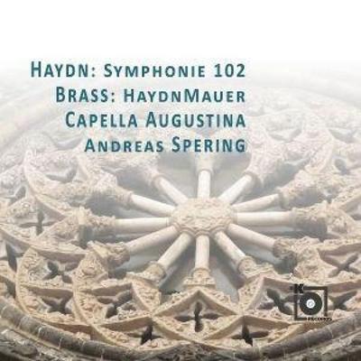 Haydn: Symphonie 102/Brass: HaydnMauer - , CD