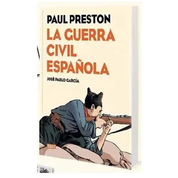 La guerra civil española, Comics + Manga von Paul Preston, José Pablo García