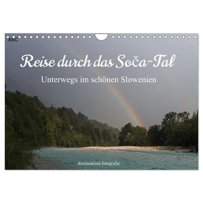 Reise durch das Soca-Tal - Unterwegs im schönen Slowenien (Wandkalender 2026 DIN A4 quer), CALVENDO Monatskalender