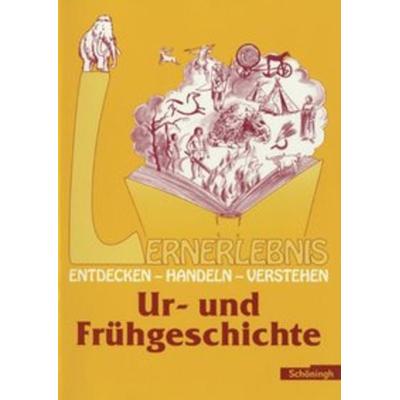Ur- und Frühgeschichte, Geheftet von Erich Dunkel,Roswitha Tewes-Eck, Schöningh Verlag in Westermann Bildungsmedien, 978-3-14-024602-6