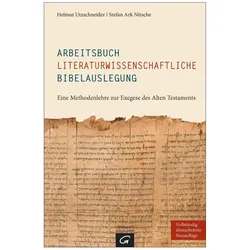 Arbeitsbuch literaturwissenschaftliche Bibelauslegung, Fachbücher von Helmut Utzschneider