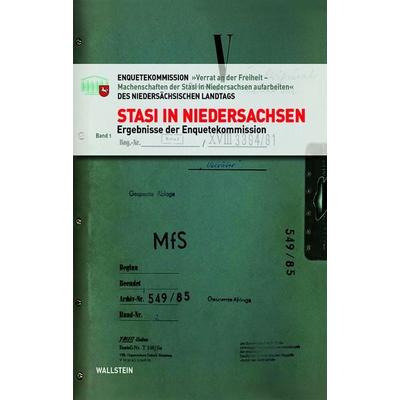 Stasi in Niedersachsen, Gebundene Ausgabe von Enquetekommission »Verrat an der Freiheit –Machenschaften der Stasi in Niedersachsen aufarbeiten« des