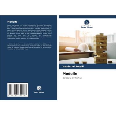 Modelle, Taschenbuch von Vanderlei Rotelli, Verlag Unser Wissen, 978-620-7-82031-3