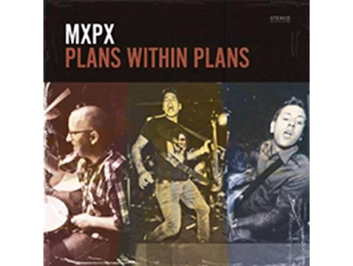 Mxpx - Plans Within Plans