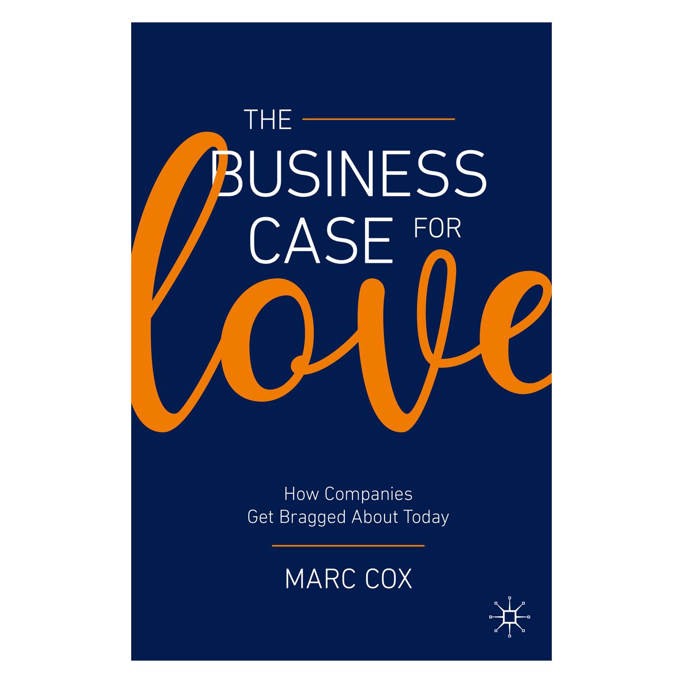 Springer The Business Case for Love (Englisch, Softcover, Marc Cox) (56186852)