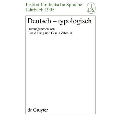 Deutsch - Typologisch, Gebundene Ausgabe von , De Gruyter, 978-3-11-014983-8
