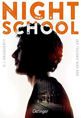 Daugherty, C. J. - Night School 2: Der den Zweifel sät - Preis vom 12.10.2026 11:37:12 h