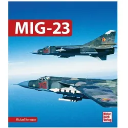 MiG-23, Ratgeber von Michael Normann