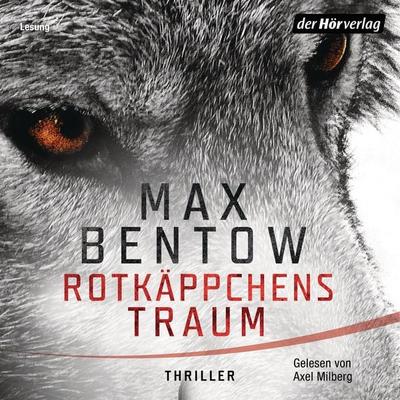 Rotkäppchens Traum - Max Bentow, Audio, 9783844534801