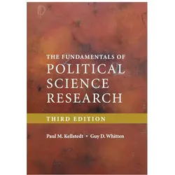 Kellstedt:The Fundamentals of Political, Sachbücher von Guy D. Whitten, Paul M. Kellstedt