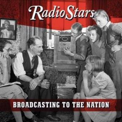 Radio Stars: Broadcasting To The Nation (The Lost Third Albu - Radio Stars, CD