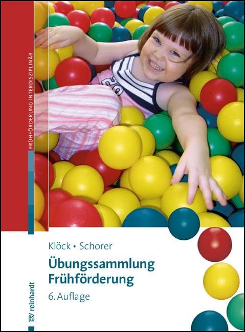Irene Klöck - Übungssammlung Frühförderung: Kinder von 0-6 heilpädagogisch fördern (Beiträge zur Frühförderung interdisziplinär) - Preis vom 17.10.2026 19:25:27 h