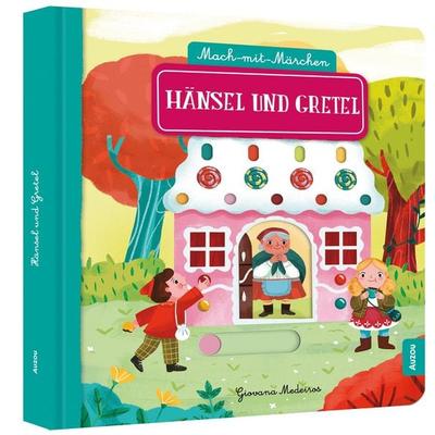 Hänsel und Gretel, Gebundene Ausgabe von Giovana Medeiros, G. Medeiros Giovana Medeiros, Auzou