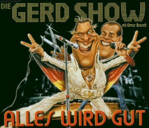 die Gerd Show - Alles Wird Gut - Preis vom 30.09.2026 09:01:18 h