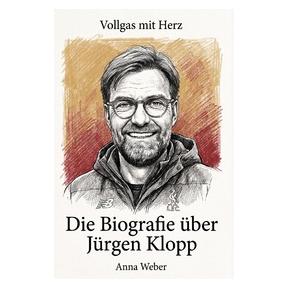 Umbreit Die Biografie über Jürgen Klopp (Deutsch, Softcover, Anna Weber) (73096448)