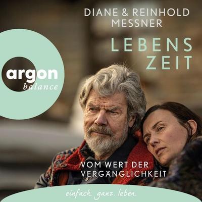 Lebenszeit - Reinhold Messner,Diane Messner, Audio, 9783732492916