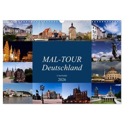 MAL-TOUR Deutschland (Wandkalender 2026 DIN A3 quer), CALVENDO Monatskalender