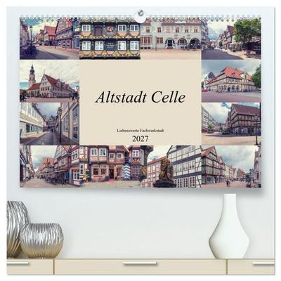 Altstadt Celle (hochwertiger Premium Wandkalender 2027 DIN A2 quer), Kunstdruck in Hochglanz