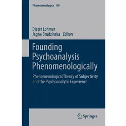 Founding Psychoanalysis Phenomenologically, Sachbücher