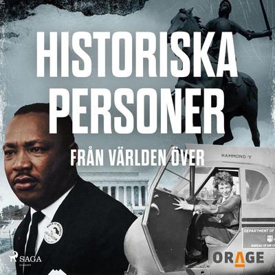 Historiska personer från världen över - Orage, Audio, 9788727119885