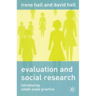 Evaluation and Social Research, Taschenbuch von Irene Hall, Macmillan Education Elt, 978-0-333-93095-3