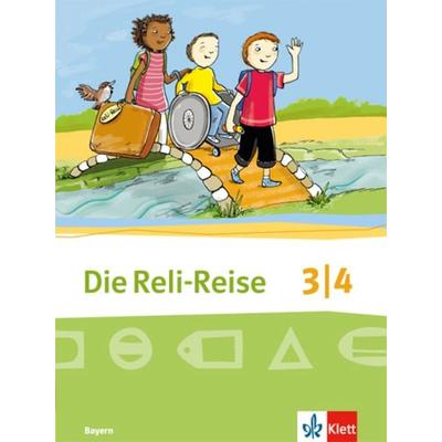Die Reli-Reise 3/4. Ausgabe Bayern, Taschenbuch von , Klett Schulbuchverlag, 978-3-12-006811-2